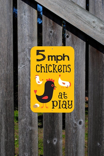 5 mph Chickens at Play Outdoor Sign
