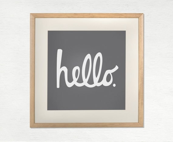 PRINT - Hello - Screen Print