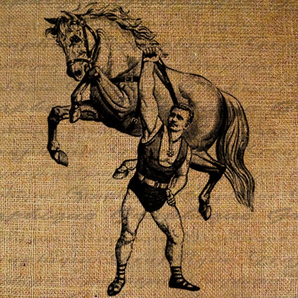 Digital Download Burlap Digital Collage Sheet Strong Man Muscle Man Lifts Horse In the Air Exercise Transfer Pillow Tote Tea Towel 2782