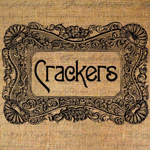 CRACKERS Fancy Ornate FRAME Word Text LABEL Digital Collage Sheet Download Burlap Fabric Transfer Iron On Pillows Totes Tea Towels No. 3820