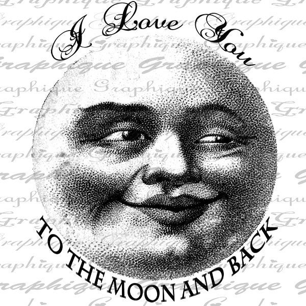 I Love You to the Moon & Back Text Word Calligraphy Digital Image Download Transfer To Pillows Tote Tea Towels Burlap No.1654