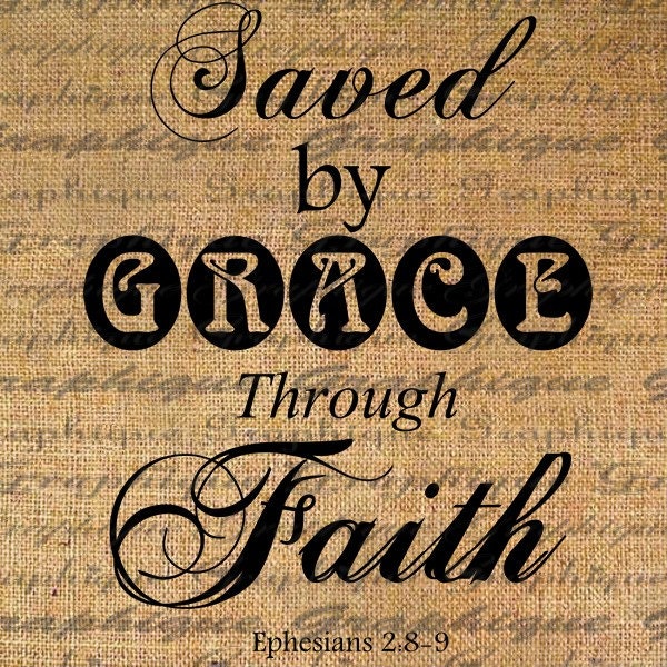 Digital Collage Sheet Saved by Grace Bible Quote Bird Ephesians 2 verses 8 and 9 Burlap Digital Download Transfer Pillow Tote Tea Towel 2091