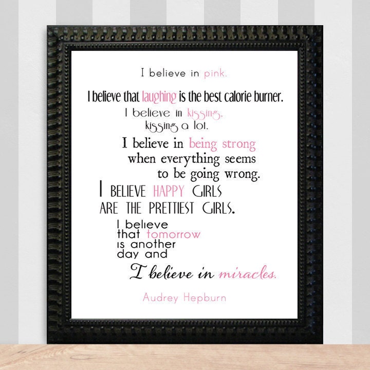 Audrey Hepburn quote  I Believe In Pink   8x10 Inspirational Art Print