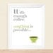 With Enough Coffee Anything Is Possible Art Print 8 x 10