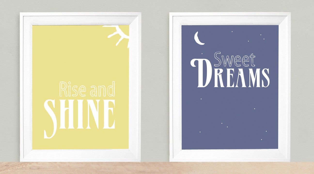 Rise and Shine and Sweet Dreams  Art Print Set    8x10