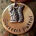 Squirrel Patrol -Custom Pet Tag in Bronze