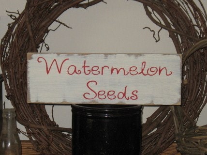 Watermelon Seeds -WOOD SIGN- Primitive Rustic Country Cottage Summer Decor