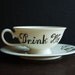 Drink Me Teacup and Saucer