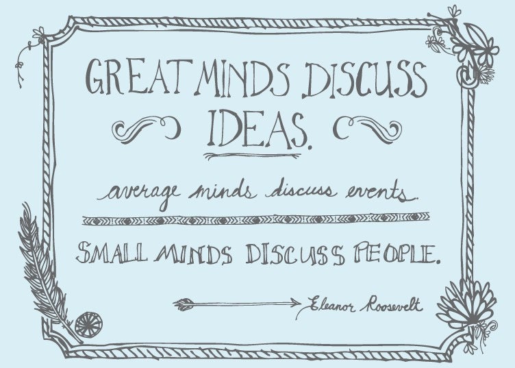 Great Minds Quote (light blue)