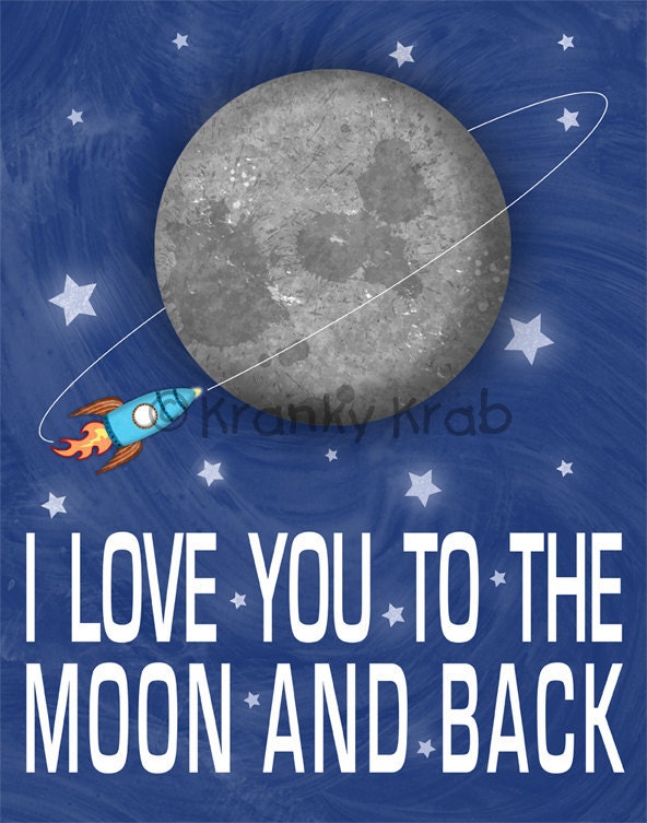 I Love You to the Moon and Back - 11" x 14" Children's Decor Wall Art Print - Children's Outer Space Theme Room Decor