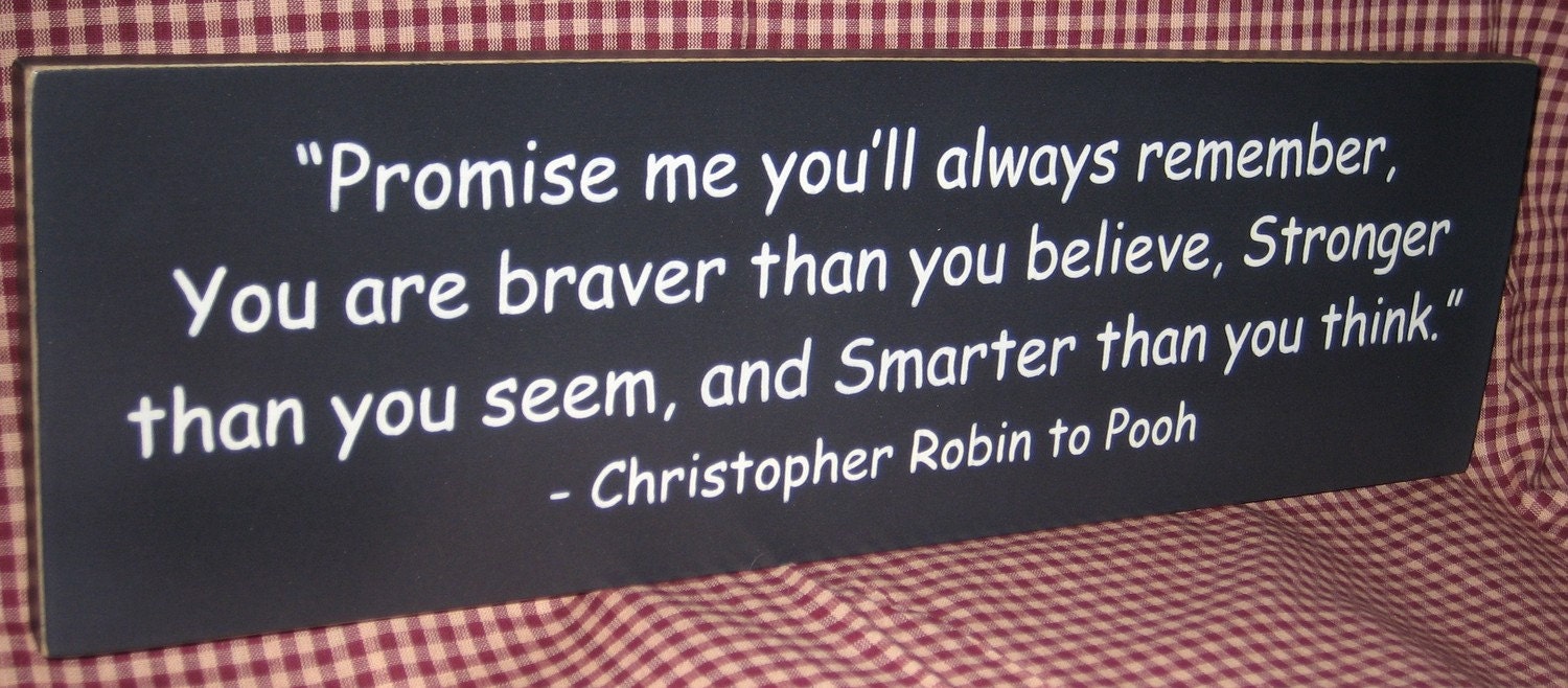Promise Me You Will Always Remember, Primitive Handpainted Wood Sign, Christopher Robin quote to Pooh,boys girls Bedroom Wall Decor, Plaque,