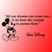 Walt Disney Mickey Mouse dreams can come true wall quote vinyl wall art decal sticker