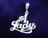 VALENTINE Gift for No. 1 LADY Pendant in STERLING Silver