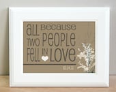 Personalized All Because Two People Fell In Love print - 8 x 10