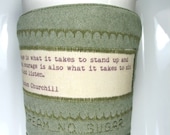 Coffee Cup Cozy Sleeve - Courage Quote by Winston Churchill