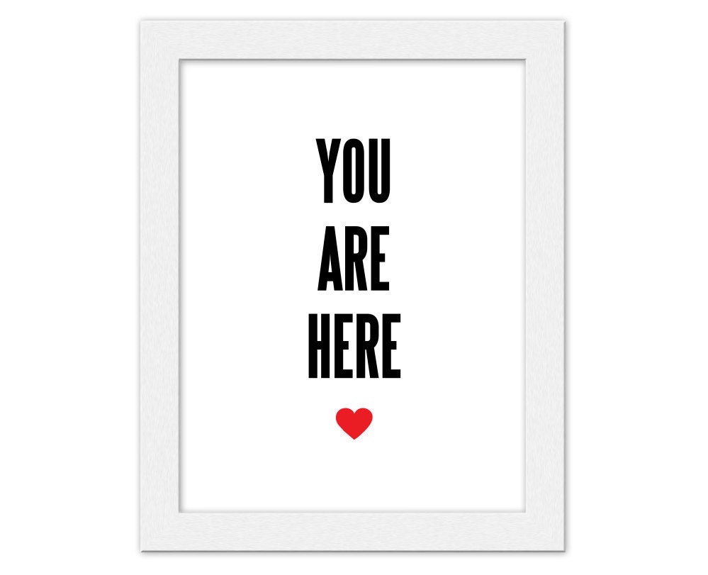 Love art print poster - You are here heart - 8x10 black and red giclee wall art