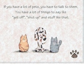 Everyday Humorous Greeting Card-Blank Inside-Hissy Fit Card-3-If you have a lot of pets