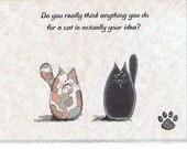 Everyday Humorous Greeting Card-Blank Inside-Hissy Fit 20-Do you really think