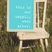 This is Our Happily Ever After. 8x10 Inspiring Photographic Print in Aqua.