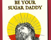 May The LORD Be Your SUGAR DADDY - Funny Good Luck Greeting Card