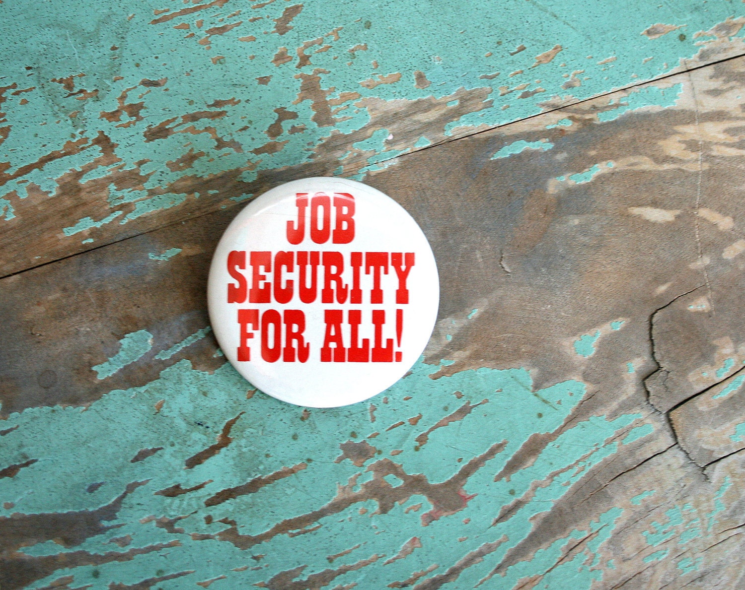5 DOLLAR SALE/// 80s Vintage JOB Security For All Button Pin...........retro accessories. kitsch. flair. jewelry. 80s accessories. funky