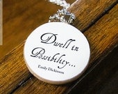 Emily Dickinson "Dwell in Possibility" Inspirational Poem Quote Necklace - Inspiration Poetry  Jewelry
