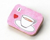 I Love Tea - Handmade Vintage Decoupage Kitsch Wooden Brooch Pin Heart