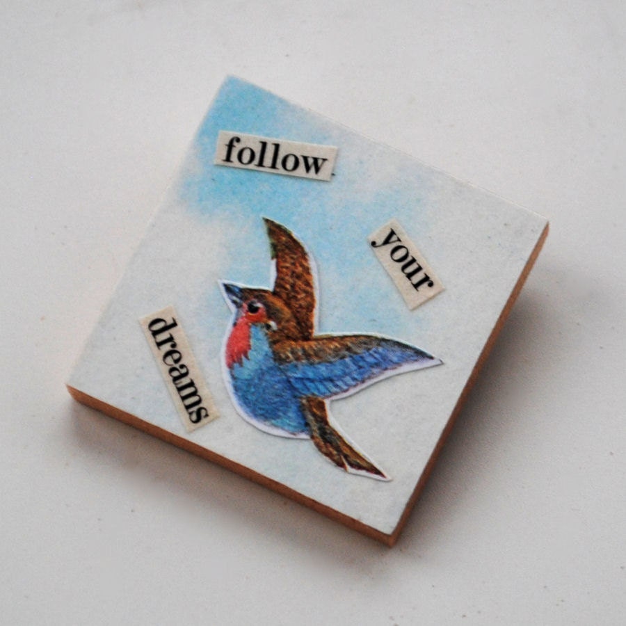 Follow Your Dreams - Robin Bird Handmade Vintage Decoupage Wooden Brooch Pin - One of a Kind