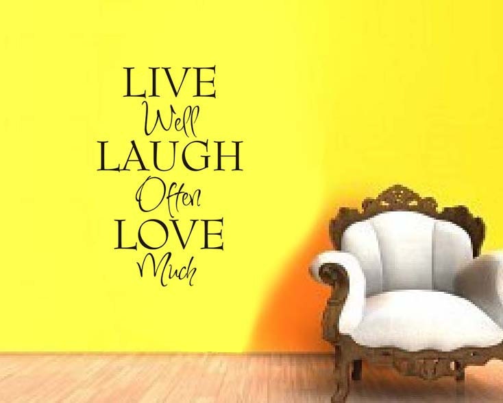 Live Well Laugh Often Love Much - Vinyl Decal