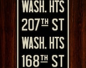 MANHATTAN (WASHINGTON HEIGHTS) New York City Subway Sign. Bus Scroll. 12 x 18 Rollsign Print
