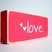 Love. Wood Block Decor.