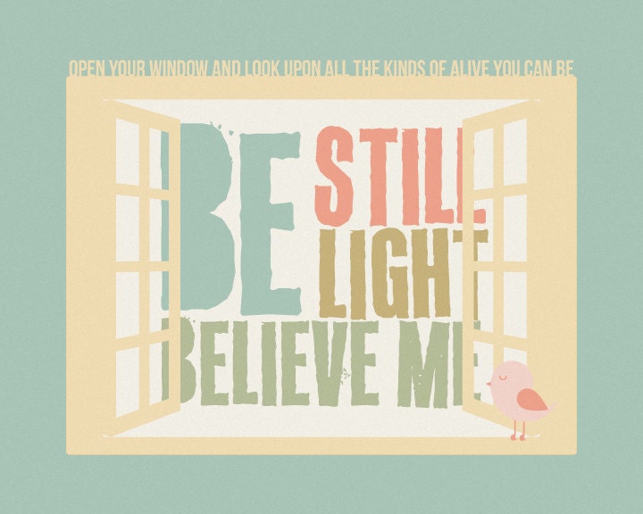 Be Still, Be Light, Believe Me - Weepies Lyrics Art Print (8x10) - FREE SHIPPING