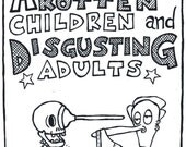 Activities for Rotten Children and Disgusting Adults