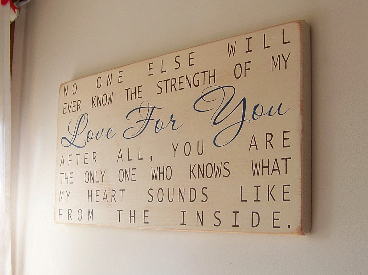 No One Else Will Ever Know Distressed Very Large Wood Sign Nursery