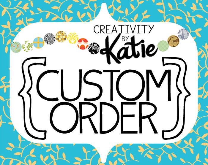 Custom Order for M.L.