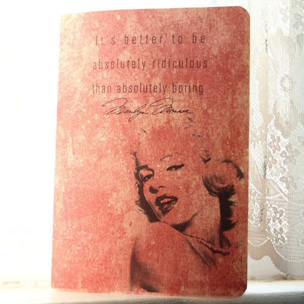 Marilyn Monroe Journal - Better to Be Ridiculous
