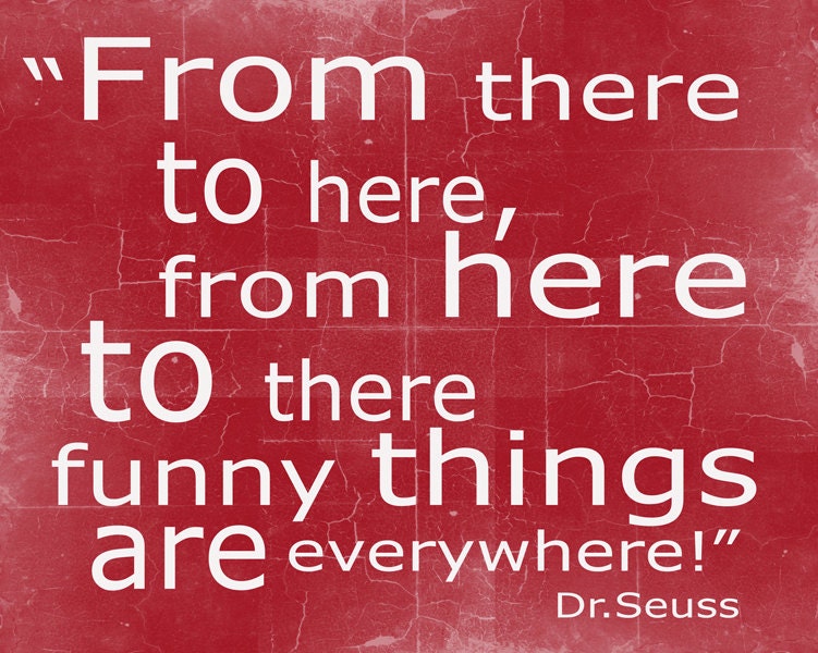 Red Funny Things Dr Seuss Quote - print