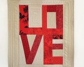Custom Love art quilt / wall hanging / modern patchwork / decorative mini quilt / table topper/ mothers day gift