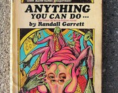 Anything You Can Do - by Randall Garrett - 1969 Vintage Sci-fi - Classic Novel - good cover art