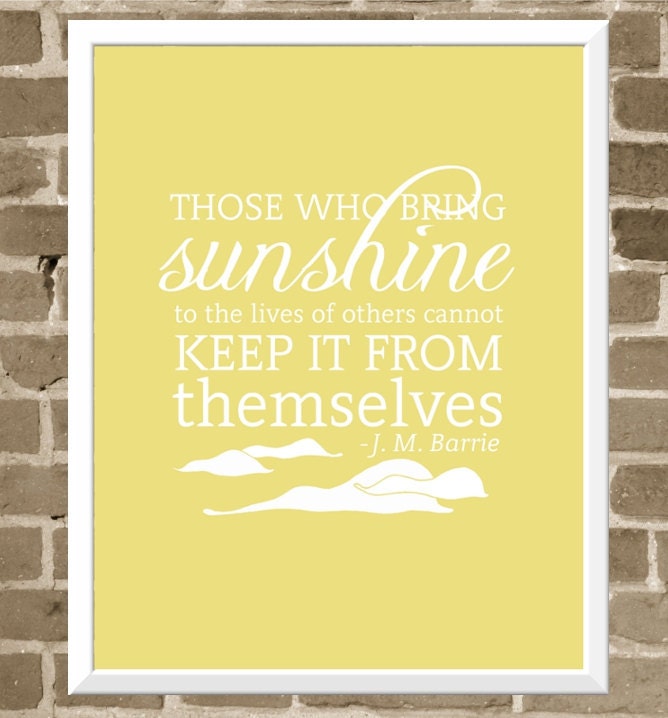 Sunshine Inspirational Quote Print - 11x14 Typography Print - Mustard Yellow Motivational Art Print - J. M. Barrie - Love Sunshine Art