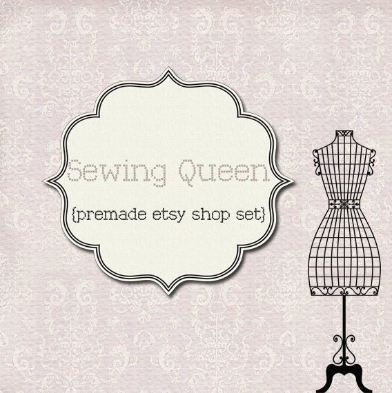 Sewing Queen  - Premade Etsy Shop Set