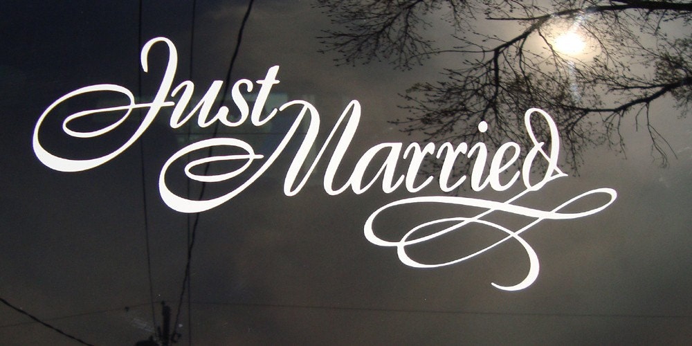 Vinyl Car Window Decal - Just Married - 12 x 22.....wedding wall decal car decal
