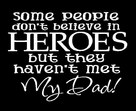 Rush order for kalibowden- Some people don't believe in Heroes - Father's Day picture holder - with vinyl lettering