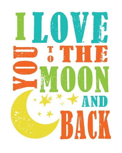I Love You To The Moon And Back Subway Art Nursery Wall Art Decor 11x14 Print Choose Your Color