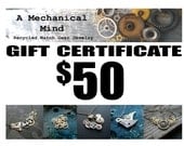 Gift Certificate 50 Dollars A Mechanical Mind Recycled Watch Gear Jewelry Necklaces Pendants Earrings Cufflinks Shipping Gift Card Steampunk