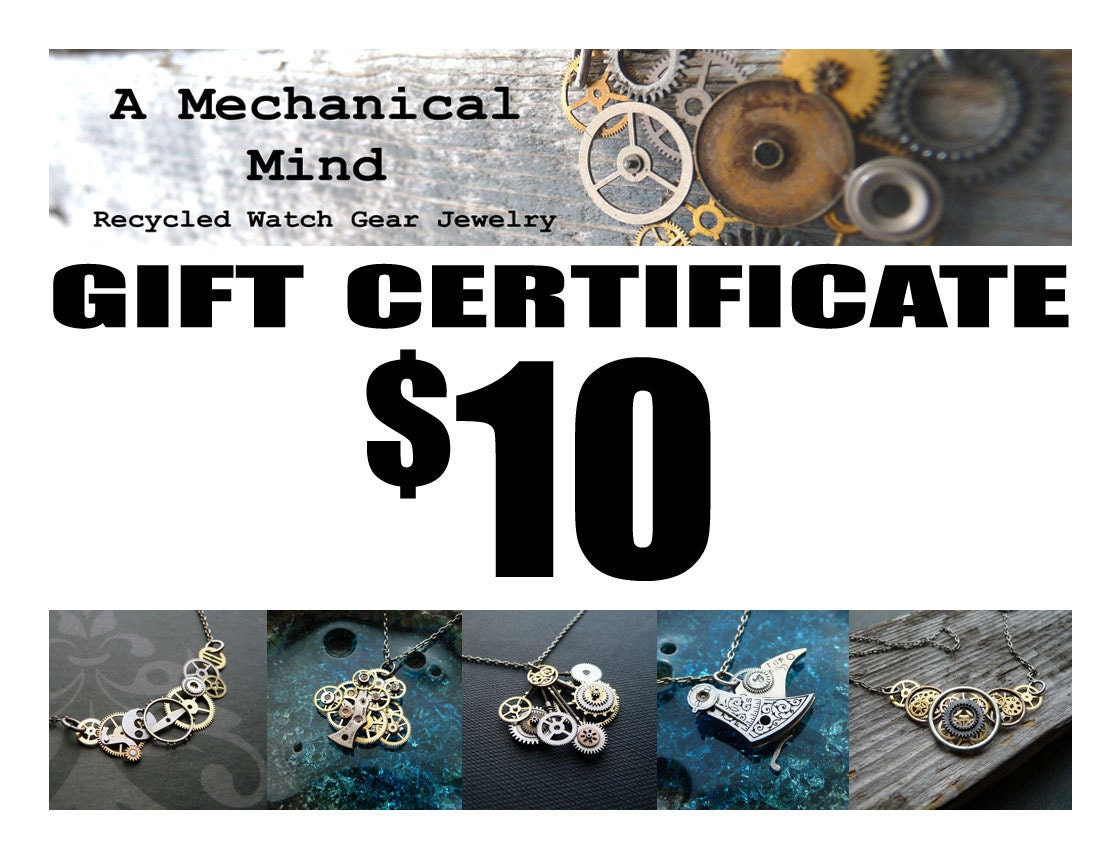 Gift Certificate 10 Dollars A Mechanical Mind Recycled Watch Gear Jewelry Necklaces Pendants Earrings Cufflinks Shipping Gift Card Steampunk