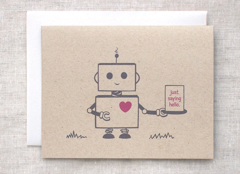 Hello Robot Card - Recycled, Nerdy, Kawaii - Just Saying Hello