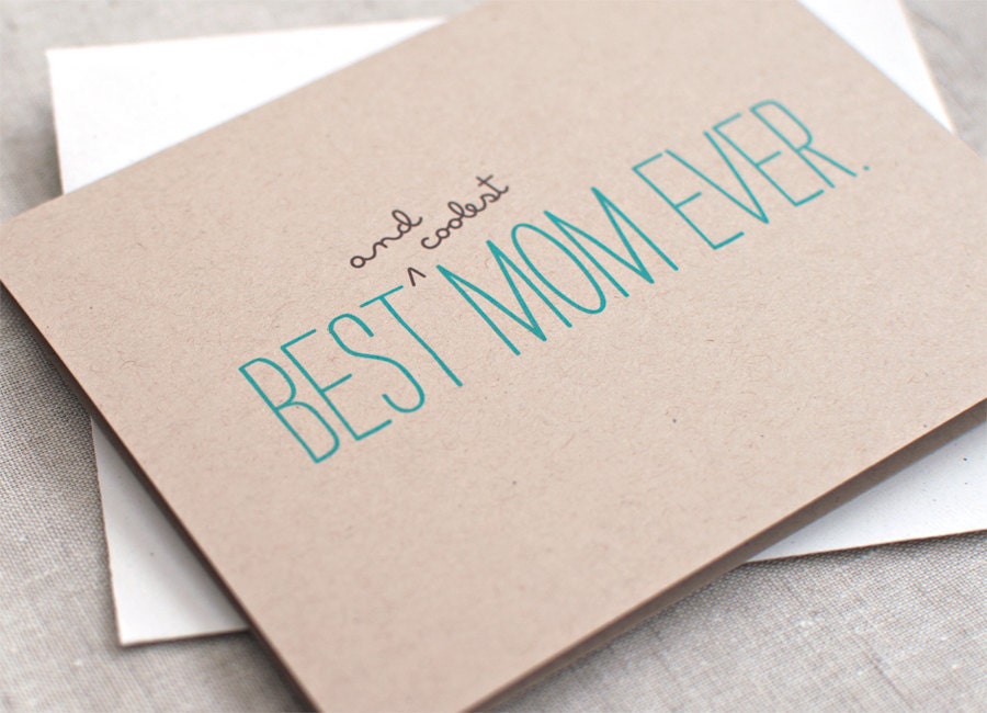 Funny Mother's Day Card - Best Mom Ever - Eco Friendly, Teal Typography
