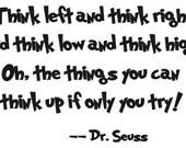 Think to the left Dr Seuss vinyl wall decal quote