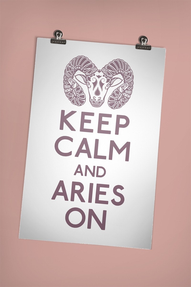 Keep Calm and Aries On, 5 x 7 print